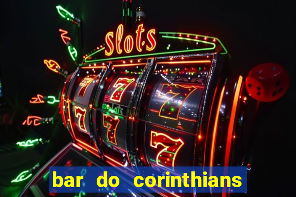 bar do corinthians em fortaleza